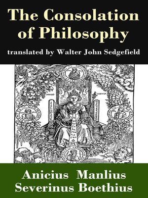 cover image of The Consolation of Philosophy (translated by Walter John Sedgefield)